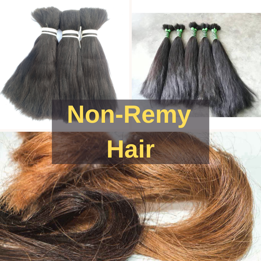 Non Remy Hair Is Collected From Many Donors Strands Do Not Go To The Same Direction