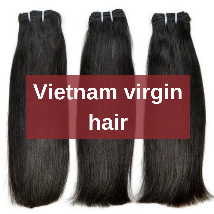 Vietnamese Virgin Hair