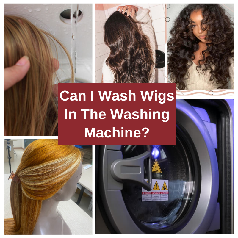 Can I Wash Wigs In The Washing Machine